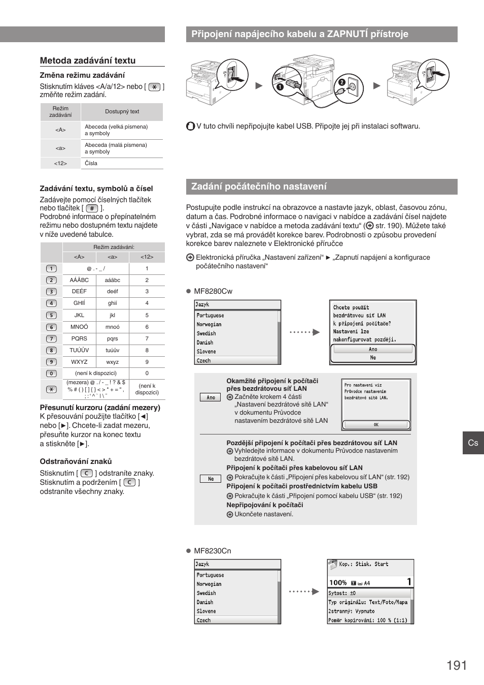 Připojení napájecího kabelu a zapnutí, Přístroje, Zadání počátečního nastavení | Připojení napájecího kabelu a zapnutí přístroje, Metoda zadávání textu | Canon i-SENSYS MF8230Cn User Manual | Page 191 / 292