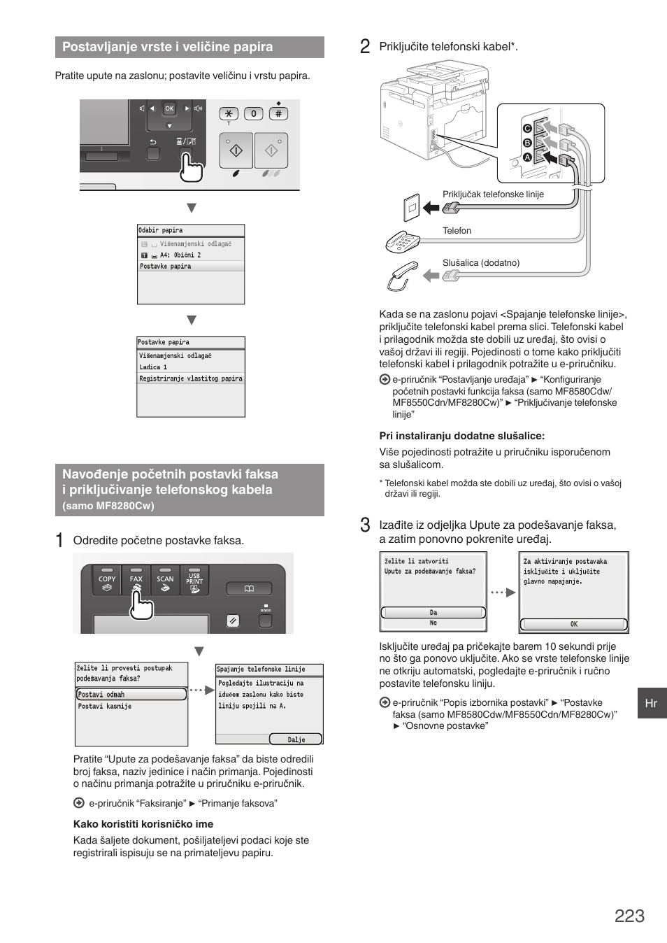 Postavljanje vrste i veličine papira, Navođenje početnih postavki faksa, I priključivanje telefonskog kabela | Samo mf8280cw) | Canon i-SENSYS MF8230Cn User Manual | Page 223 / 292