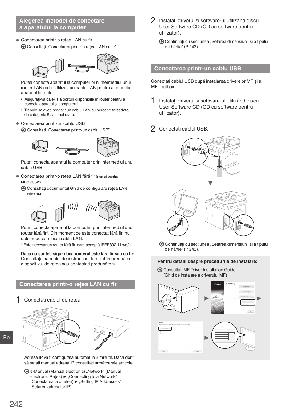Alegerea metodei de conectare, A aparatului la computer, Conectarea printr-o reţea lan cu fir | Conectarea printr-un cablu usb | Canon i-SENSYS MF8230Cn User Manual | Page 242 / 292