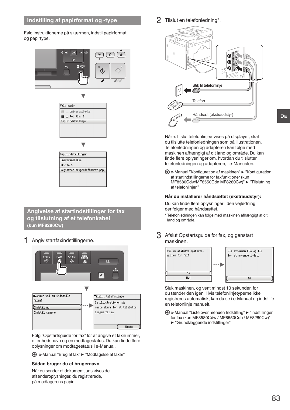 Indstilling af papirformat og -type, Angivelse af startindstillinger for fax, Og tilslutning af et telefonkabel | Kun mf8280cw) | Canon i-SENSYS MF8230Cn User Manual | Page 83 / 292