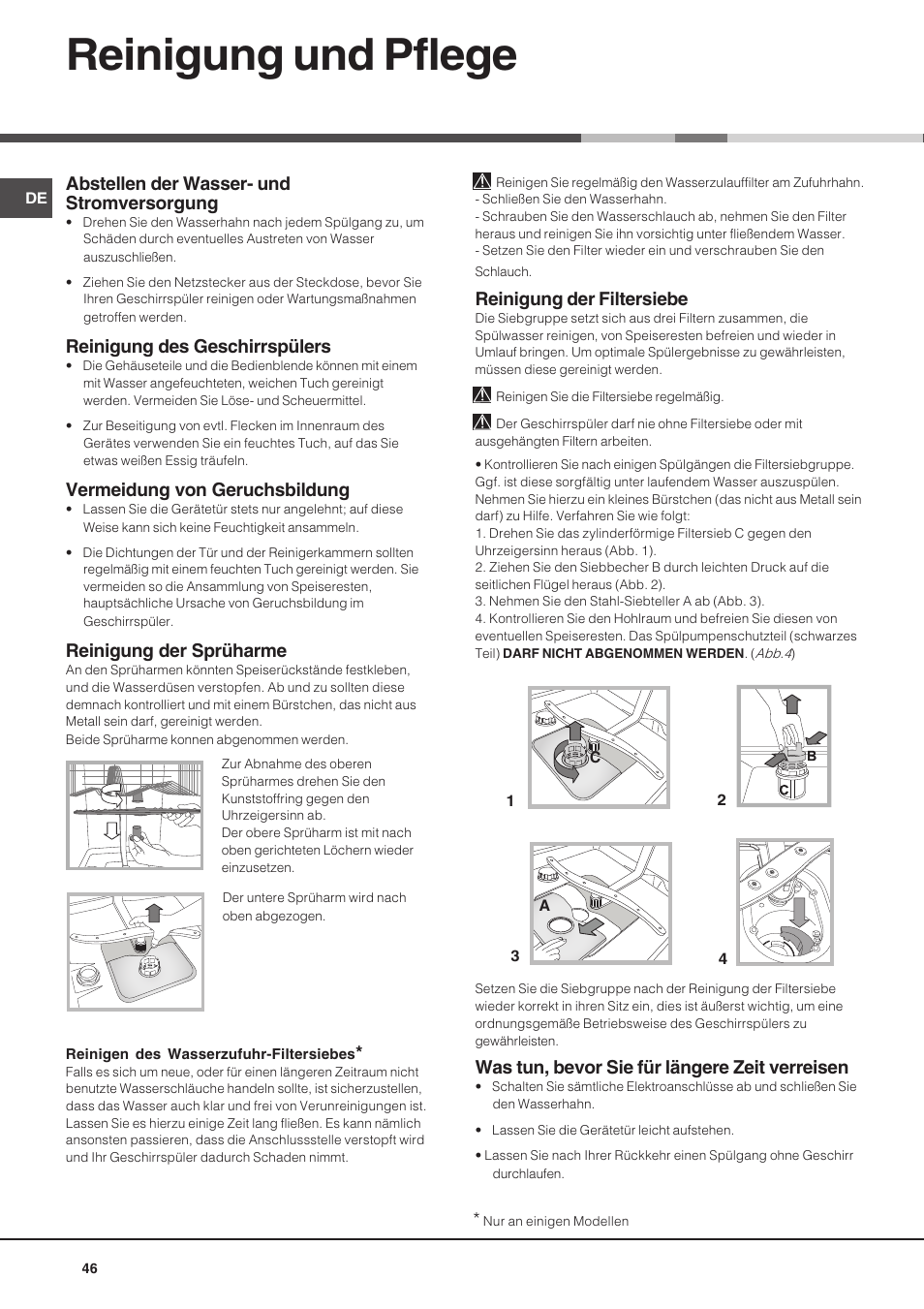 Reinigung und pflege, Abstellen der wasser- und stromversorgung, Reinigung des geschirrspülers | Vermeidung von geruchsbildung, Reinigung der sprüharme, Reinigung der filtersiebe, Was tun, bevor sie für längere zeit verreisen | Hotpoint Ariston LSP 733A X User Manual | Page 46 / 84