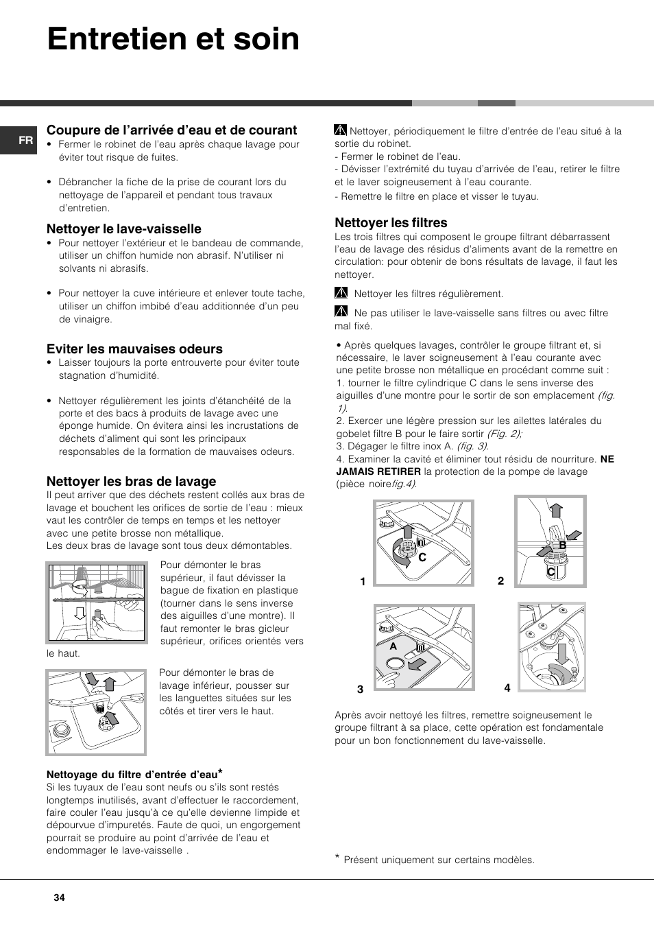 Entretien et soin, Coupure de larrivée deau et de courant, Nettoyer le lave-vaisselle | Eviter les mauvaises odeurs, Nettoyer les bras de lavage, Nettoyer les filtres | Hotpoint Ariston LFT7 H204 HX User Manual | Page 34 / 84