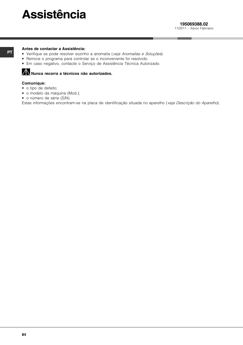 Assistência | Hotpoint Ariston LFS 115 A IX-HA User Manual | Page 84 / 84