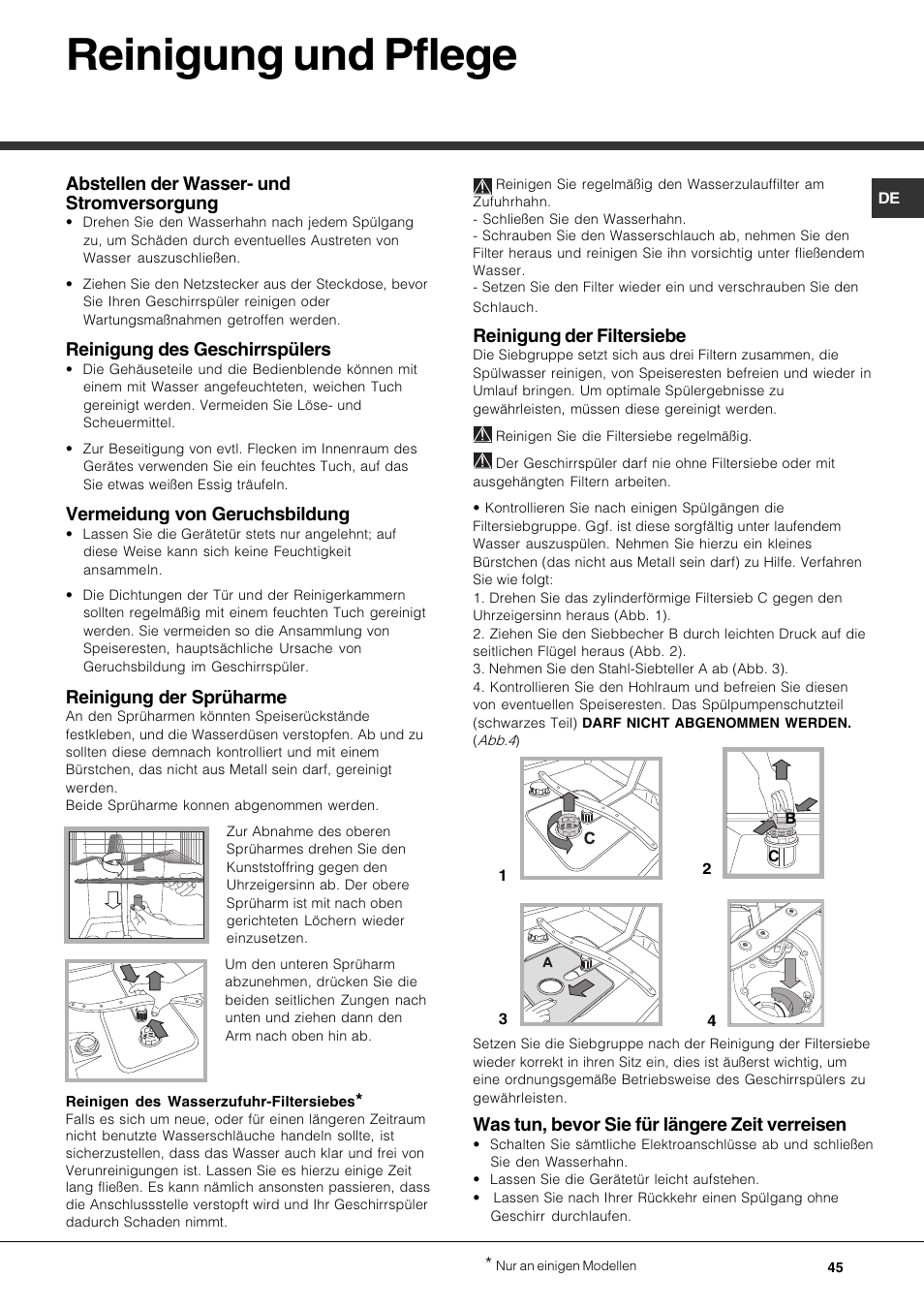 Reinigung und pflege, Abstellen der wasser- und stromversorgung, Reinigung des geschirrspülers | Vermeidung von geruchsbildung, Reinigung der sprüharme, Reinigung der filtersiebe, Was tun, bevor sie für längere zeit verreisen | Hotpoint Ariston LFS 114 BK-HA User Manual | Page 45 / 84
