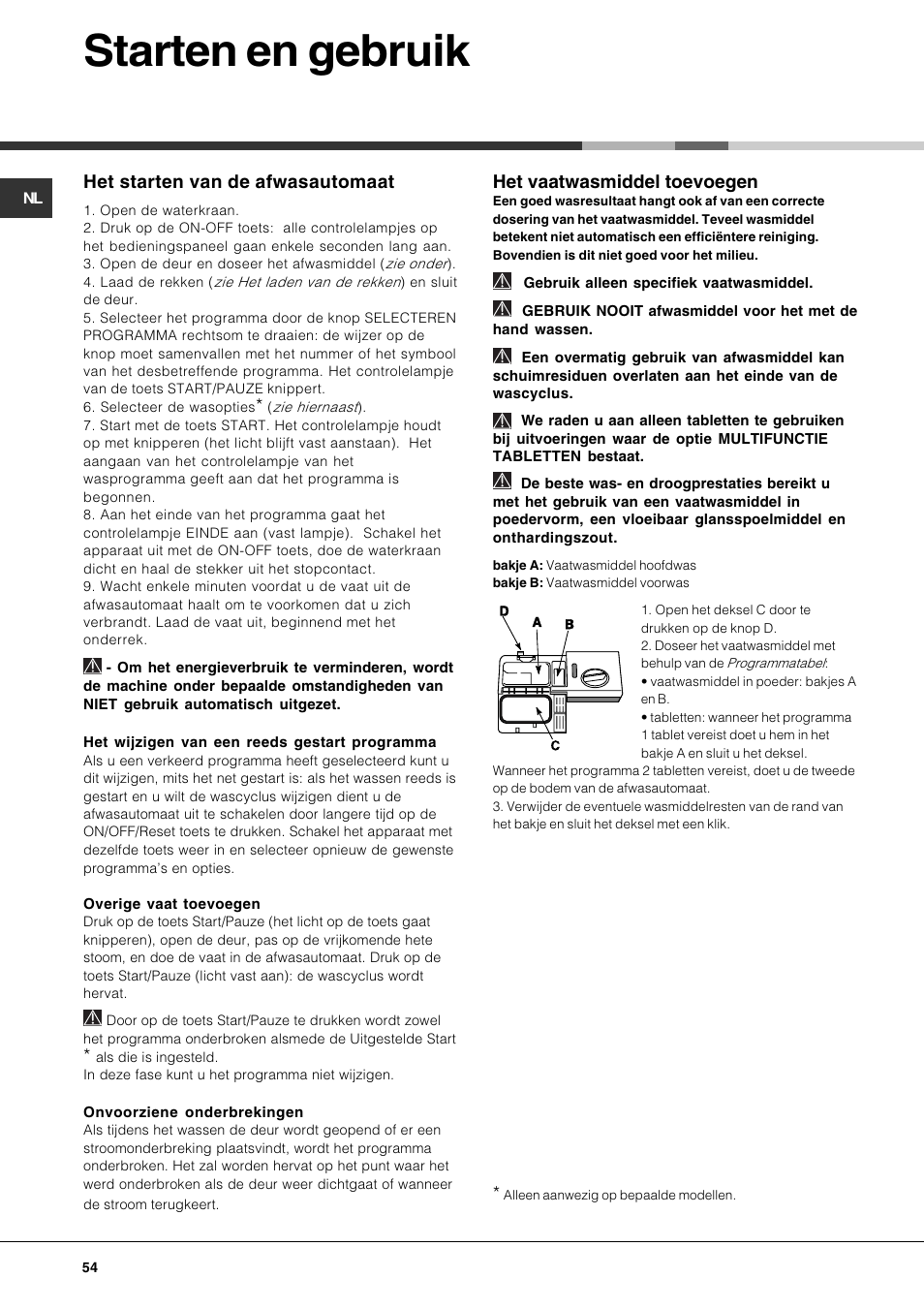 Starten en gebruik, Het vaatwasmiddel toevoegen, Het starten van de afwasautomaat | Hotpoint Ariston LFS 114 BK-HA User Manual | Page 54 / 84