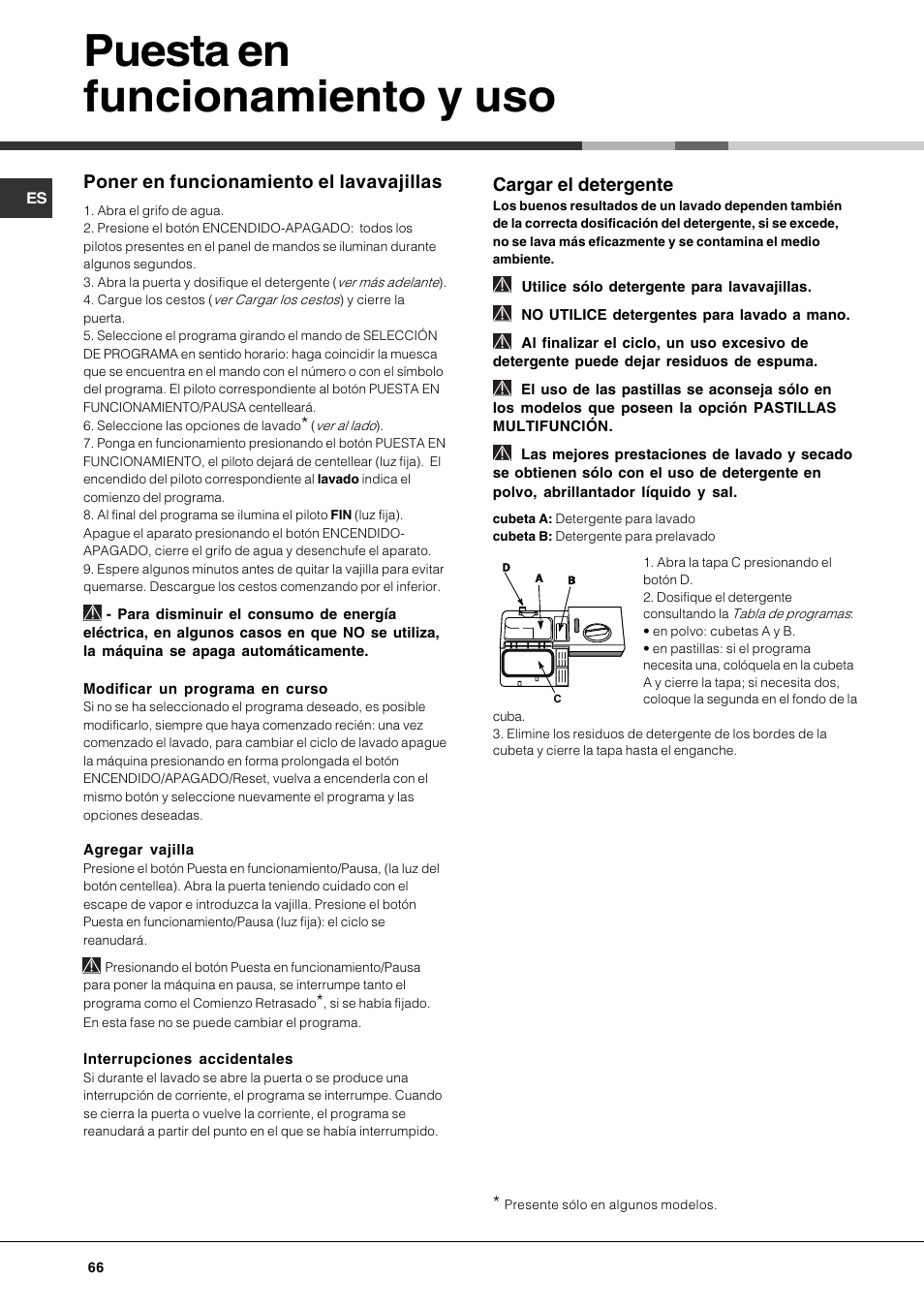 Puesta en funcionamiento y uso, Cargar el detergente, Poner en funcionamiento el lavavajillas | Hotpoint Ariston LFS 114 BK-HA User Manual | Page 66 / 84