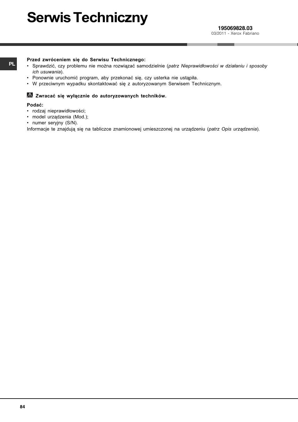 Serwis techniczny | Hotpoint Ariston LFS 114 BK-HA User Manual | Page 84 / 84