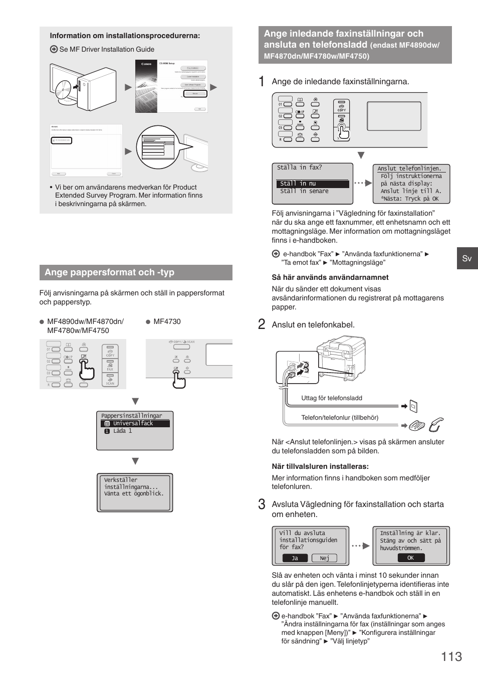 Ange pappersformat och -typ, Ange inledande faxinställningar, Och ansluta en telefonsladd | Endast mf4890dw/mf4870dn/mf4780w/mf4750), Mf4890dw/mf4870dn/mf4780w/mf4750)” (s. 113) | Canon i-SENSYS MF4870dn User Manual | Page 113 / 292