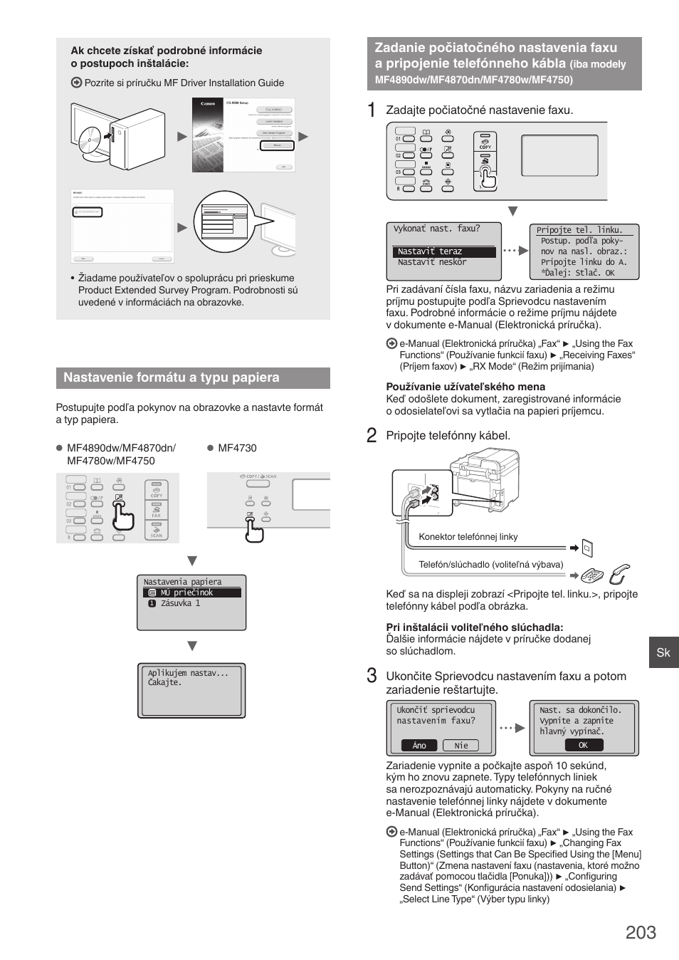 Nastavenie formátu a typu papiera, Zadanie počiatočného nastavenia faxu, A pripojenie telefónneho kábla | Iba modely mf4890dw/mf4870dn/mf4780w/mf4750), Ačujte na časť „nastavenie formátu a typu papiera | Canon i-SENSYS MF4870dn User Manual | Page 203 / 292