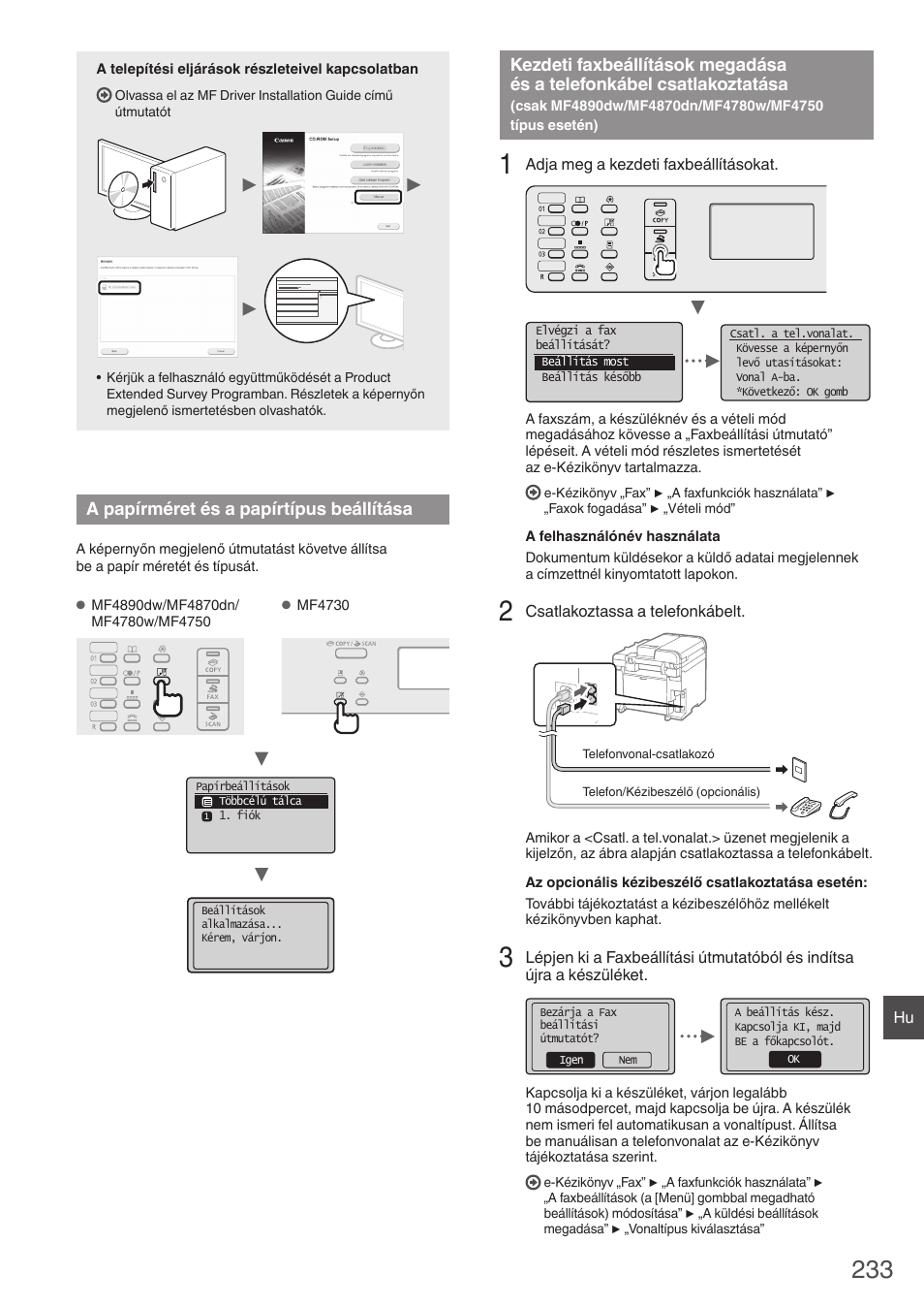 A papírméret és a papírtípus beállítása, Kezdeti faxbeállítások megadása, És a telefonkábel csatlakoztatása | Canon i-SENSYS MF4870dn User Manual | Page 233 / 292