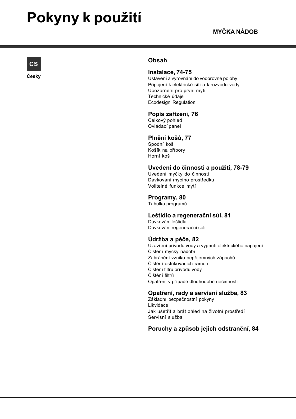 Pokyny k použití | Hotpoint Ariston PFT 8H4X User Manual | Page 73 / 84