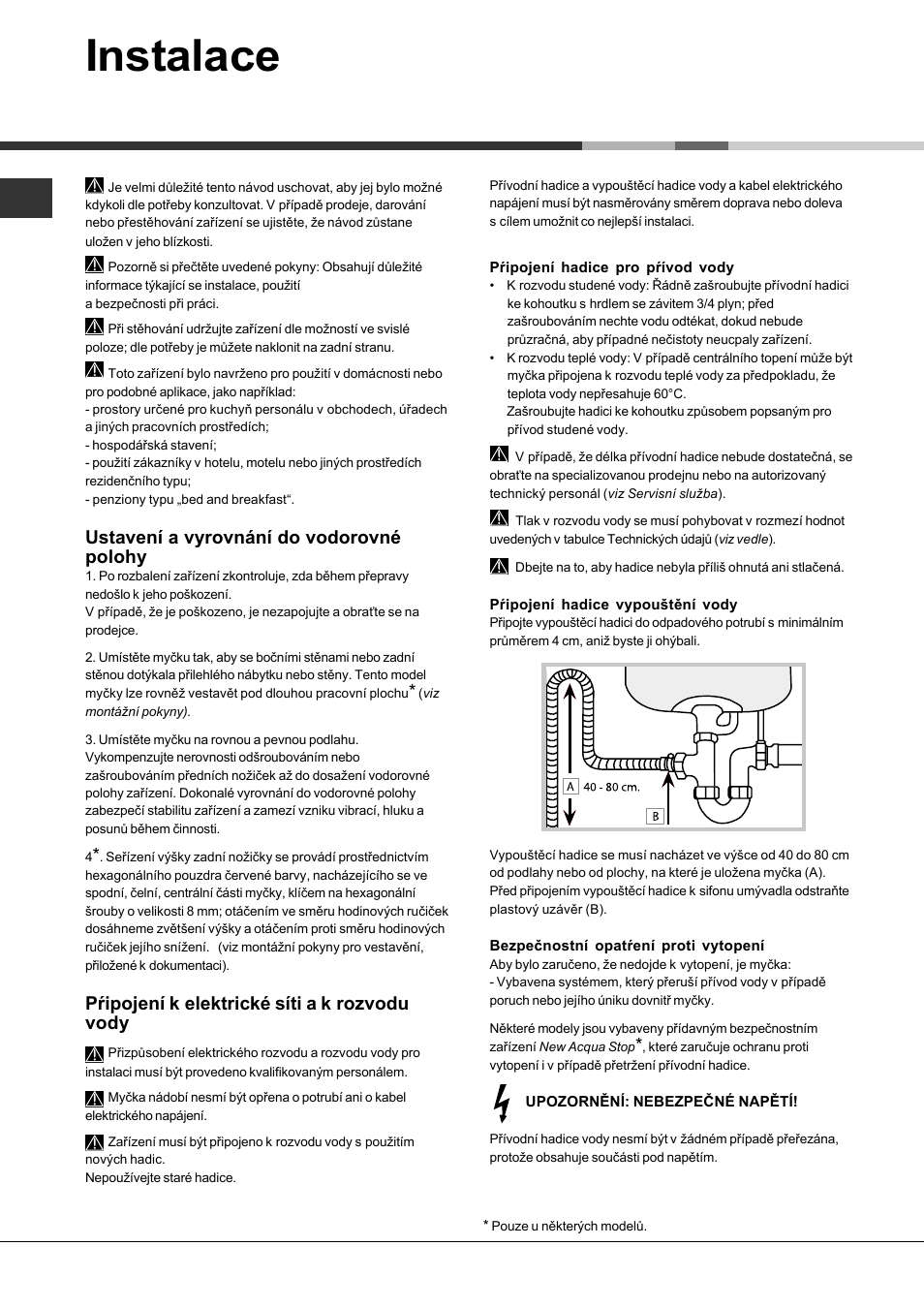 Instalace, Ustavení a vyrovnání do vodorovné polohy, Pŕipojení k elektrické síti a k rozvodu vody | Hotpoint Ariston PFT 8H4X User Manual | Page 74 / 84