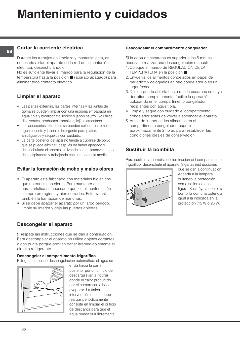 Mantenimiento y cuidados | Hotpoint Ariston Doppia Porta NMTM 192A VWB User Manual | Page 36 / 80