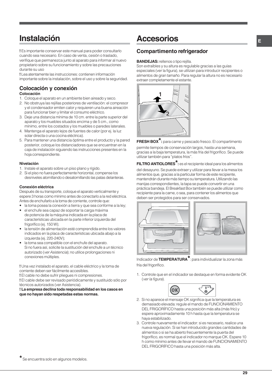 Instalación, Accesorios, Colocación y conexión | Compartimento refrigerador | Hotpoint Ariston Combinato NMBL 192A CVW User Manual | Page 29 / 48