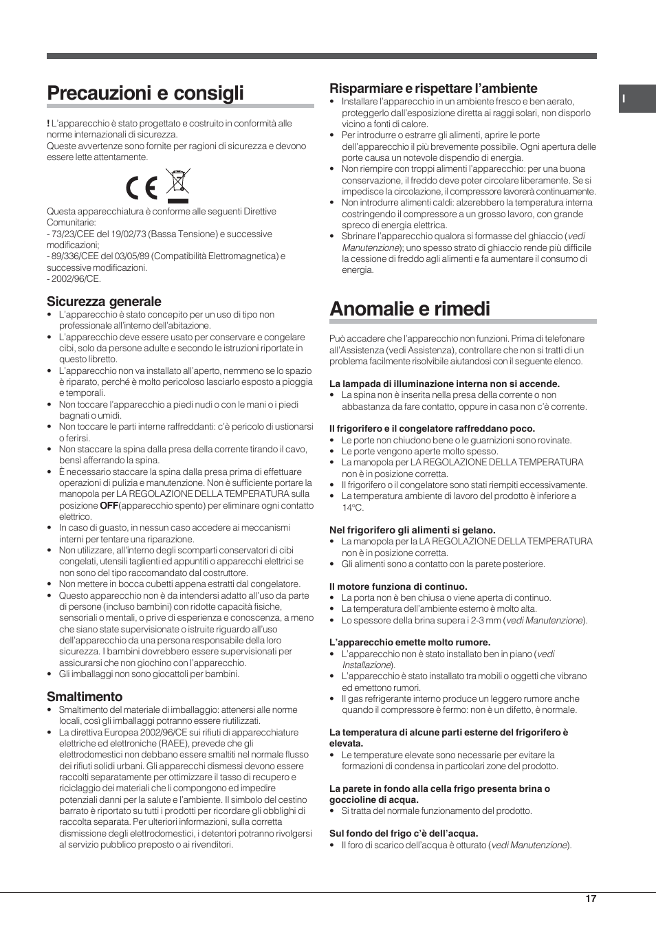 Precauzioni e consigli, Anomalie e rimedi, Sicurezza generale | Smaltimento, Risparmiare e rispettare l’ambiente | Hotpoint Ariston Doppia Porta ETM 17201 F User Manual | Page 17 / 56