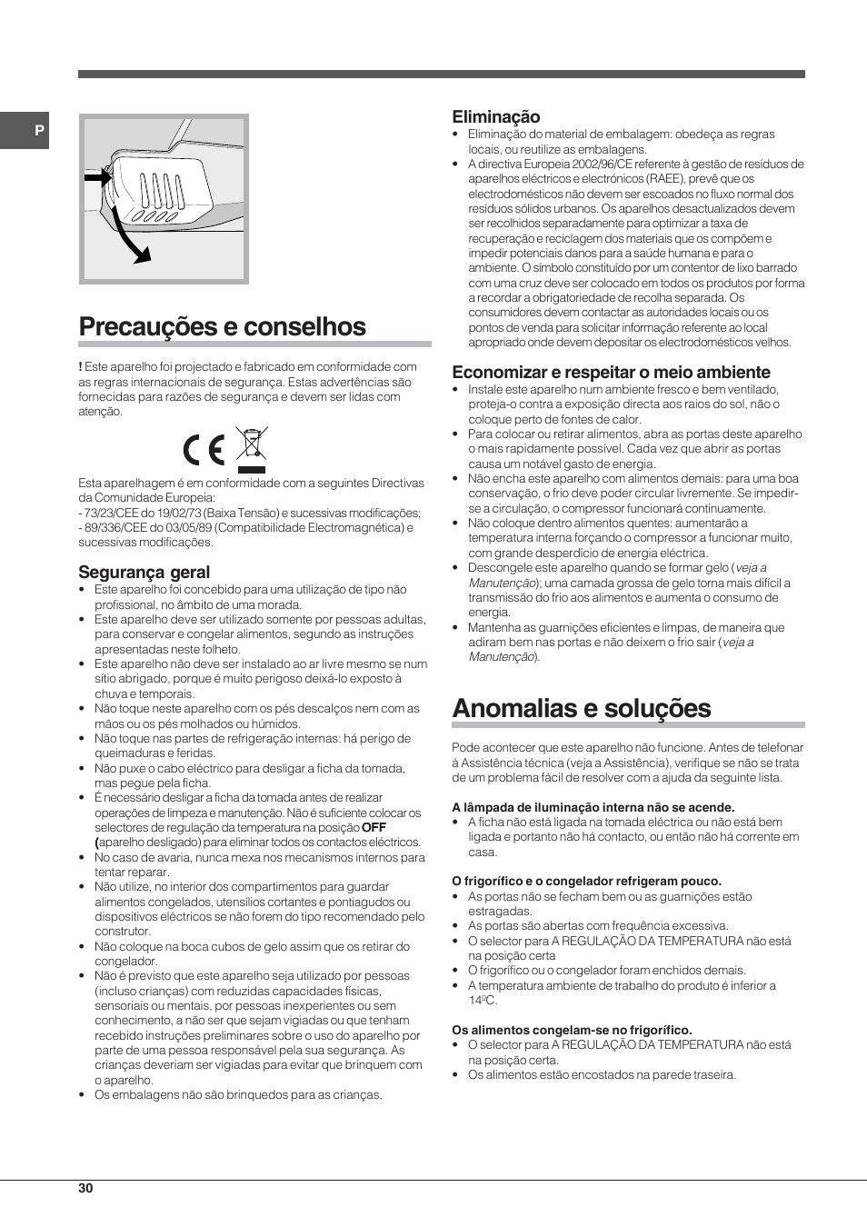 Precauções e conselhos, Anomalias e soluções, Segurança geral | Eliminação, Economizar e respeitar o meio ambiente | Hotpoint Ariston Doppia Porta ETM 17201 F User Manual | Page 30 / 56