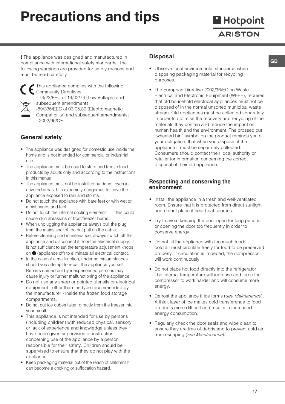 Precautions and tips, General safety, Disposal | Respecting and conserving the environment | Hotpoint Ariston Doppia Porta STM 1727 V/HA User Manual | Page 17 / 72