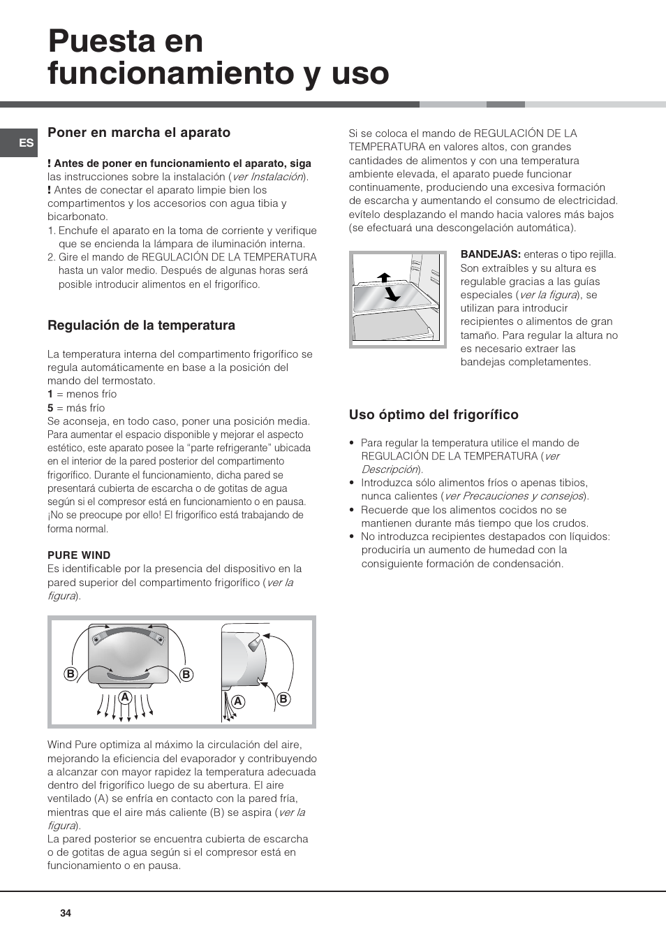 Puesta en funcionamiento y uso | Hotpoint Ariston Doppia Porta STM 1727 V/HA User Manual | Page 34 / 72