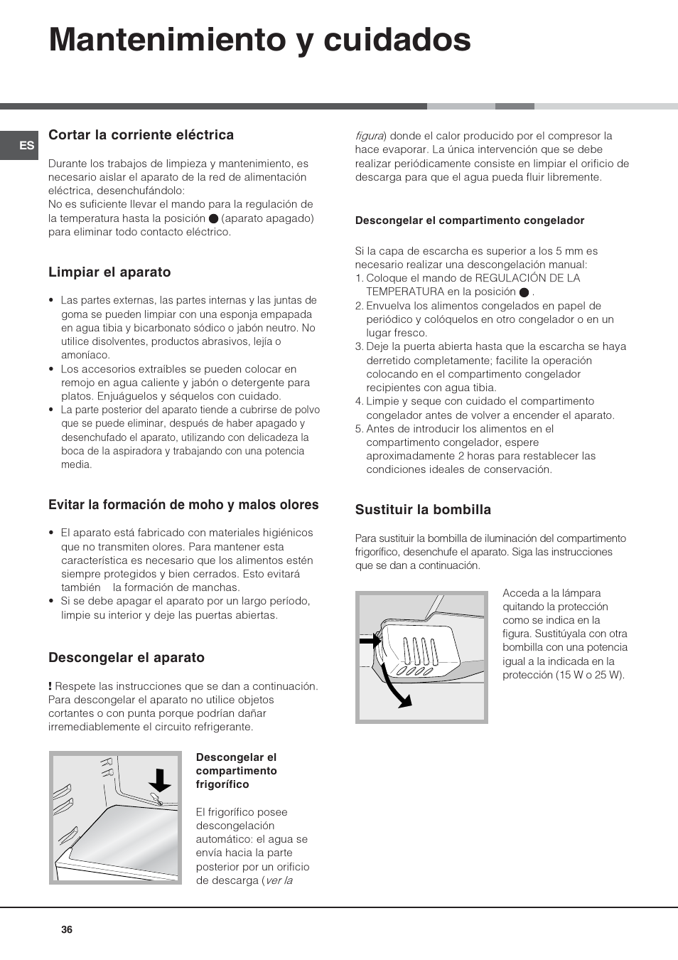 Mantenimiento y cuidados | Hotpoint Ariston Doppia Porta STM 1727 V/HA User Manual | Page 36 / 72