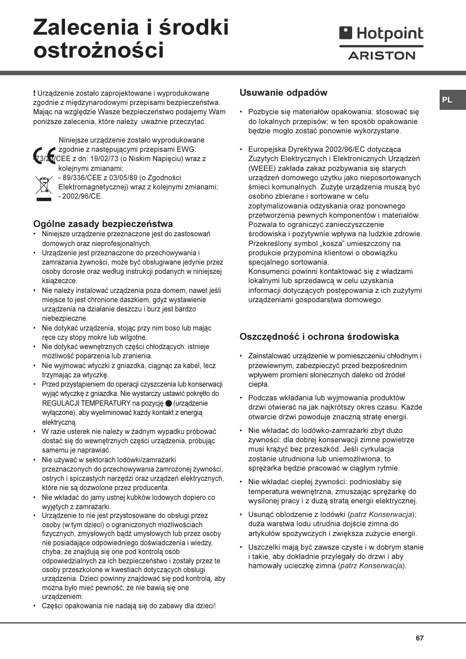 Zalecenia i rodki ostro¿noci | Hotpoint Ariston Doppia Porta STM 1727 V/HA User Manual | Page 67 / 72