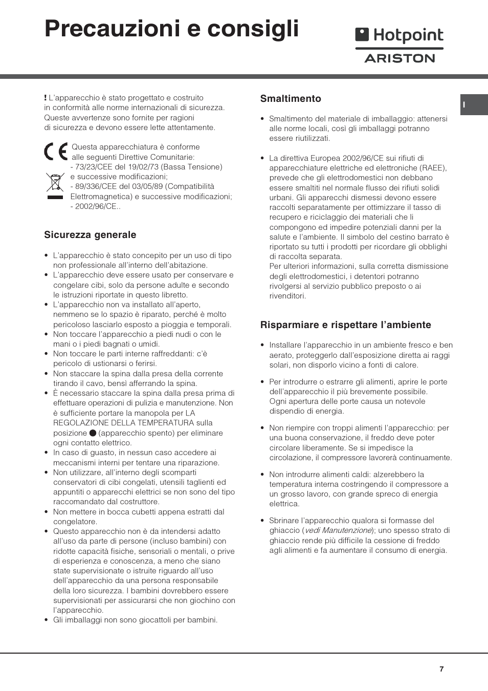 Precauzioni e consigli, Sicurezza generale, Smaltimento | Risparmiare e rispettare lambiente | Hotpoint Ariston Doppia Porta STM 1727 V/HA User Manual | Page 7 / 72