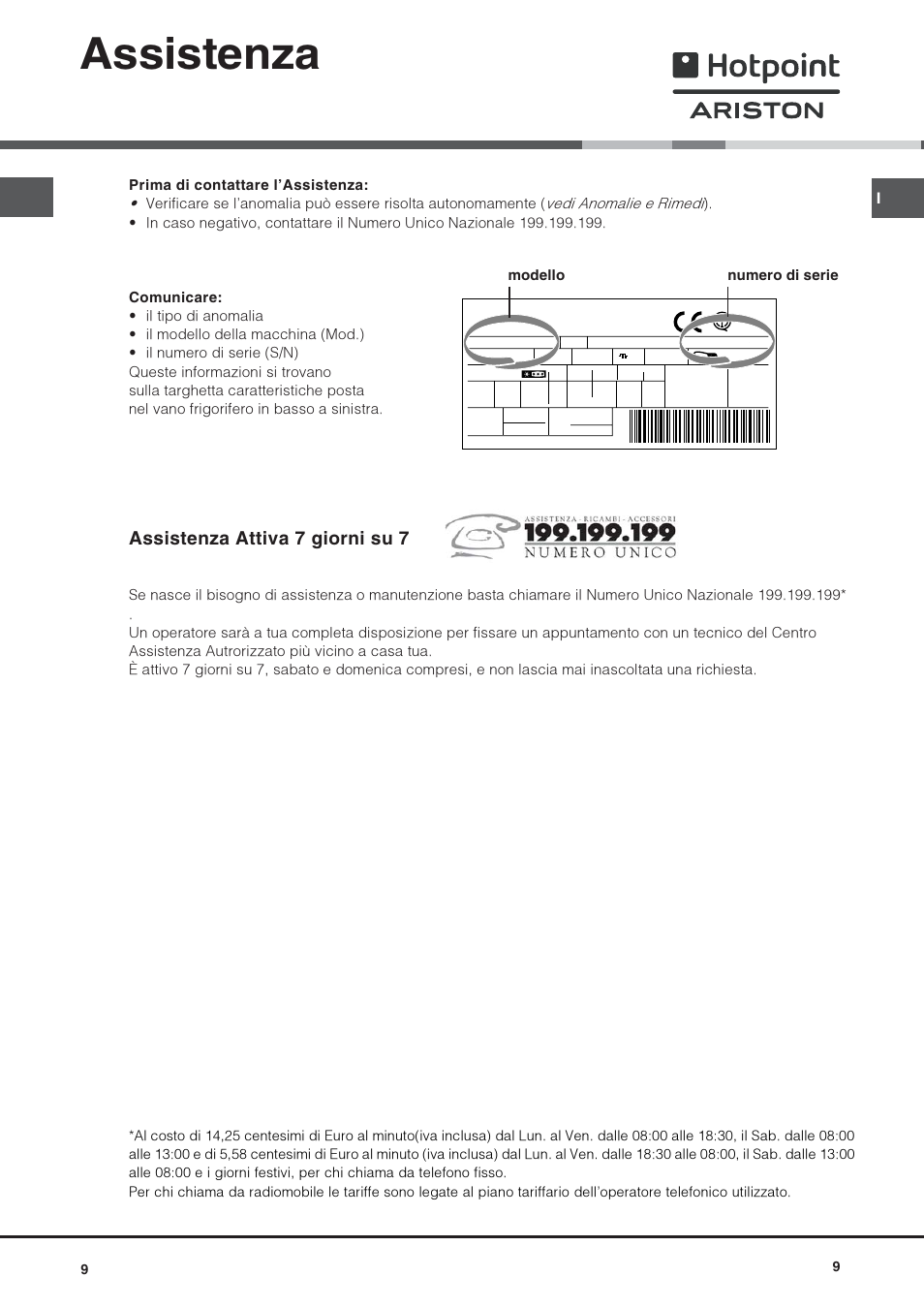 Assistenza, Assistenza attiva 7 giorni su 7 | Hotpoint Ariston Doppia Porta STM 1727 V/HA User Manual | Page 9 / 72