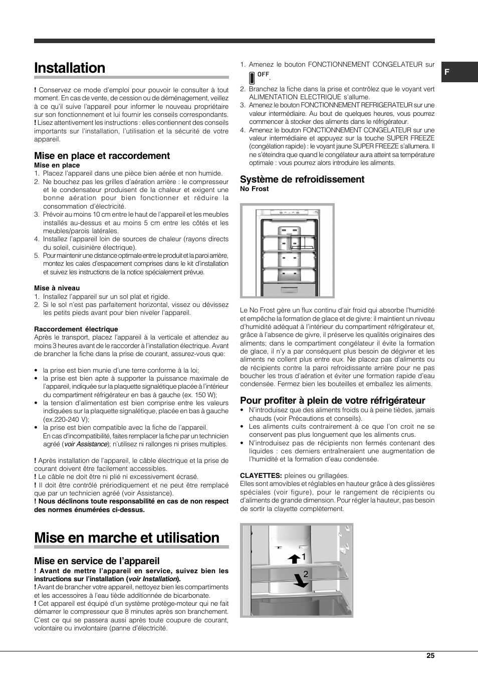 Installation, Mise en marche et utilisation, Mise en place et raccordement | Mise en service de l’appareil, Système de refroidissement, Pour profiter à plein de votre réfrigérateur | Hotpoint Ariston Combinato EBLH 18221 F User Manual | Page 25 / 52