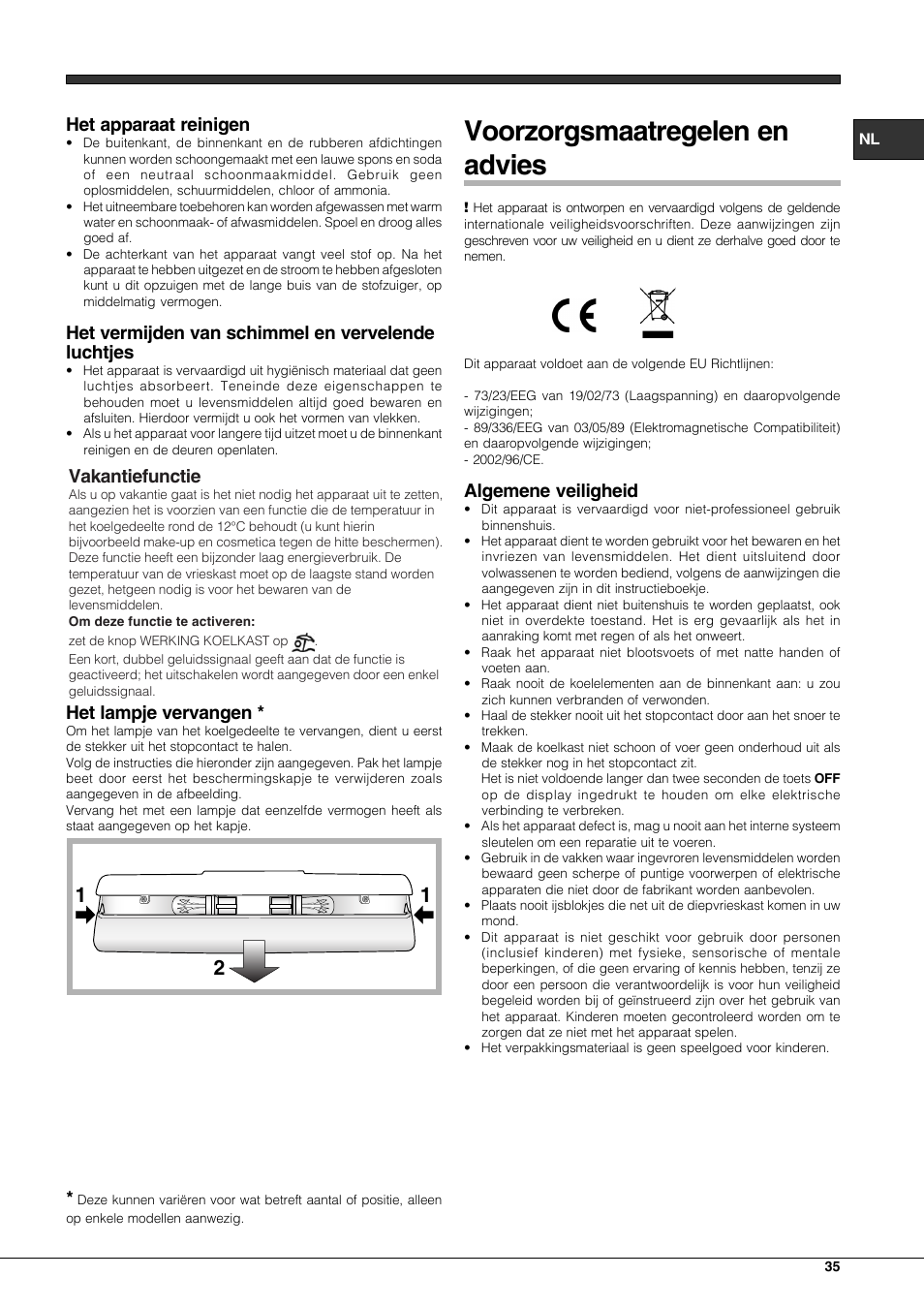 Voorzorgsmaatregelen en advies, Het apparaat reinigen, Het vermijden van schimmel en vervelende luchtjes | Het lampje vervangen, Algemene veiligheid, Vakantiefunctie | Hotpoint Ariston Combinato EBLH 18221 F User Manual | Page 35 / 52
