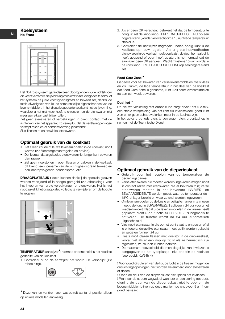 Koelsysteem, Optimaal gebruik van de koelkast, Optimaal gebruik van de diepvrieskast | Hotpoint Ariston Combinato EBQH 20223 F User Manual | Page 34 / 52