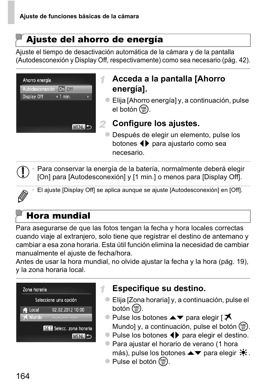 Pág. 164), To se desactivará la pantalla (pбg. 164), Ajuste del ahorro de energía | Hora mundial, Acceda a la pantalla [ahorro energía, Configure los ajustes, Especifique su destino | Canon PowerShot D20 User Manual | Page 164 / 221