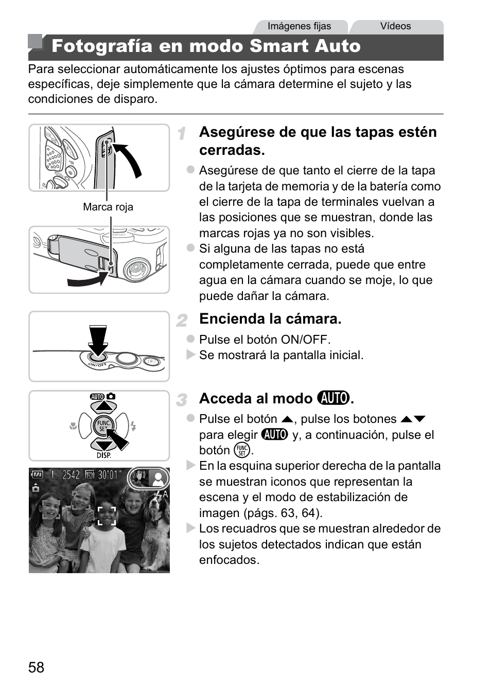 Fotografía en modo smart auto, Asegúrese de que las tapas estén cerradas, Encienda la cámara | Acceda al modo a | Canon PowerShot D20 User Manual | Page 58 / 221