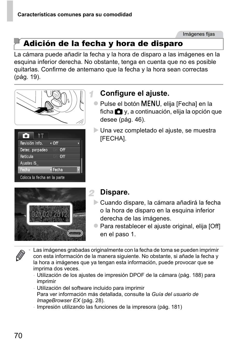 Adición de la fecha y hora de disparo, Configure el ajuste, Dispare | Canon PowerShot D20 User Manual | Page 70 / 221