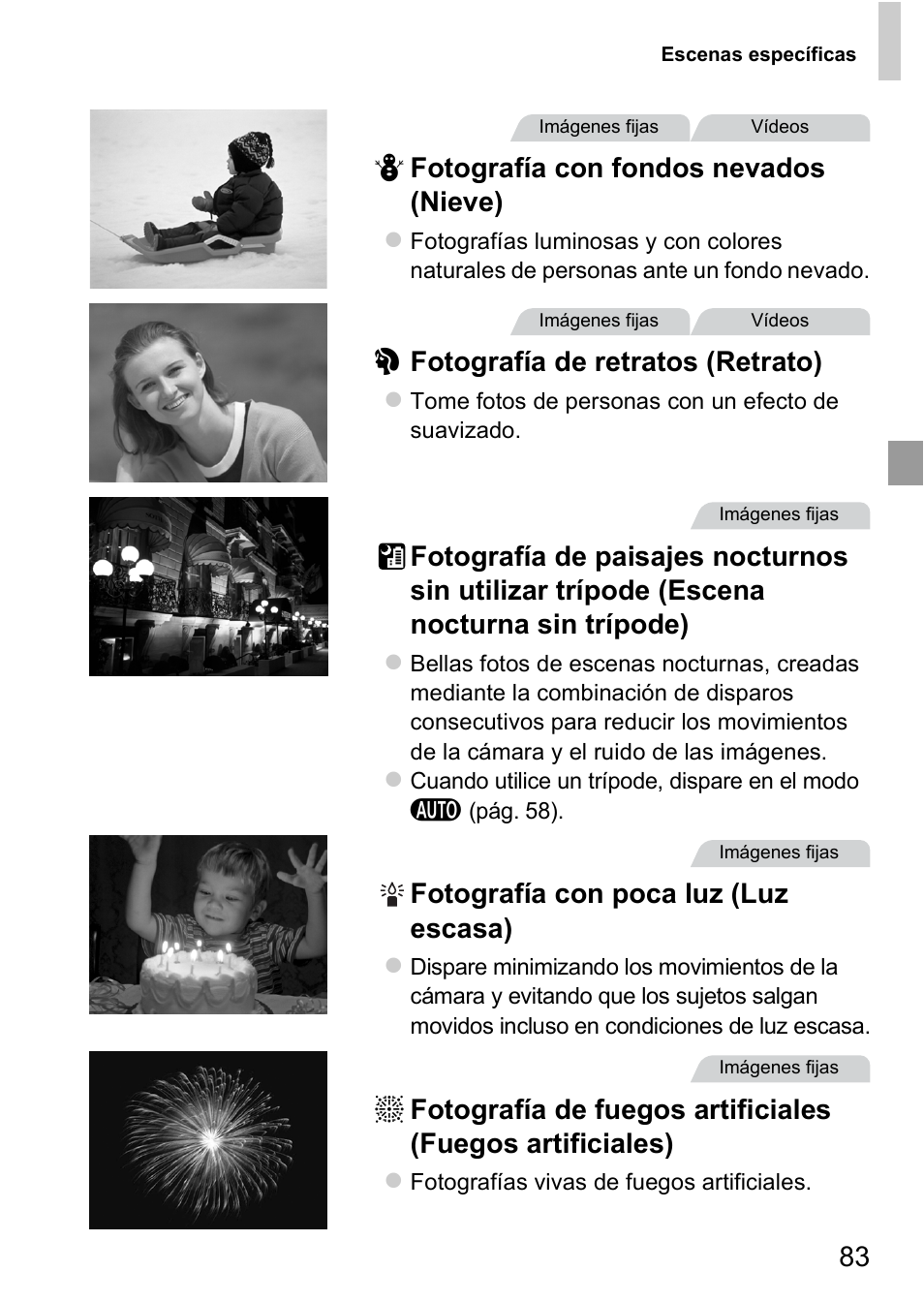 E (pág. 83), Os (pág. 83), Pág. 83) | Pág. 83, 83 p fotografía con fondos nevados (nieve), I fotografía de retratos (retrato), Fotografía con poca luz (luz escasa) | Canon PowerShot D20 User Manual | Page 83 / 221