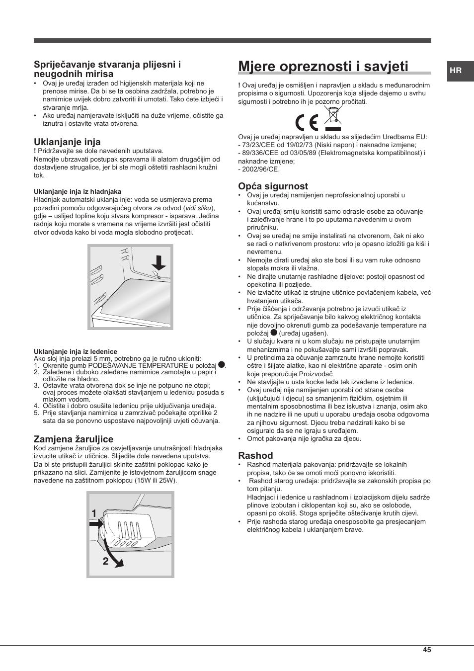 Mjere opreznosti i savjeti, Uklanjanje inja, Zamjena žaruljice | Opća sigurnost, Rashod | Hotpoint Ariston Doppia Porta ETM 17321 V O3 User Manual | Page 45 / 62