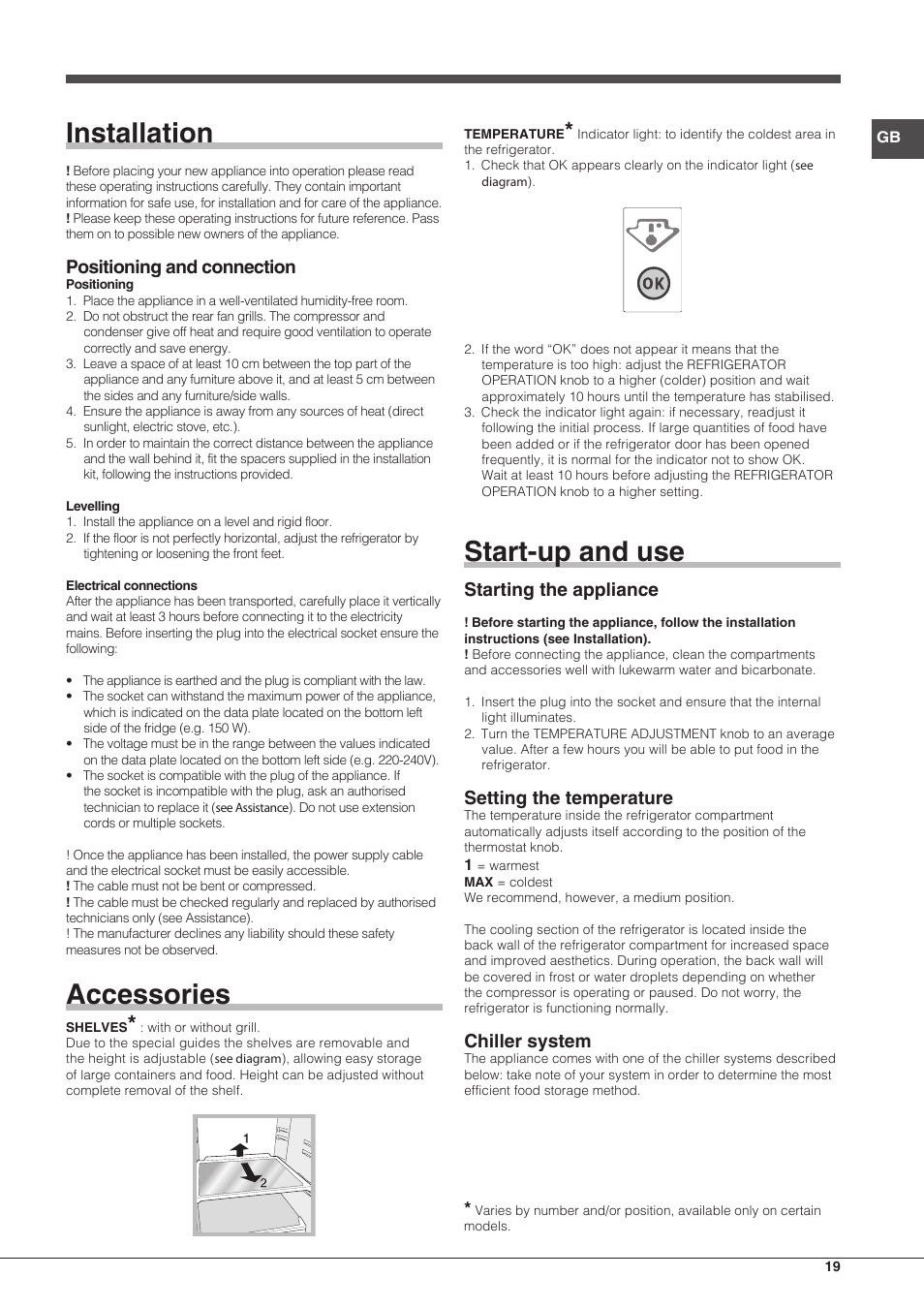 Installation, Accessories, Start-up and use | Positioning and connection, Starting the appliance, Setting the temperature, Chiller system | Hotpoint Ariston Combinato EBMH 18311 V O3 User Manual | Page 19 / 64