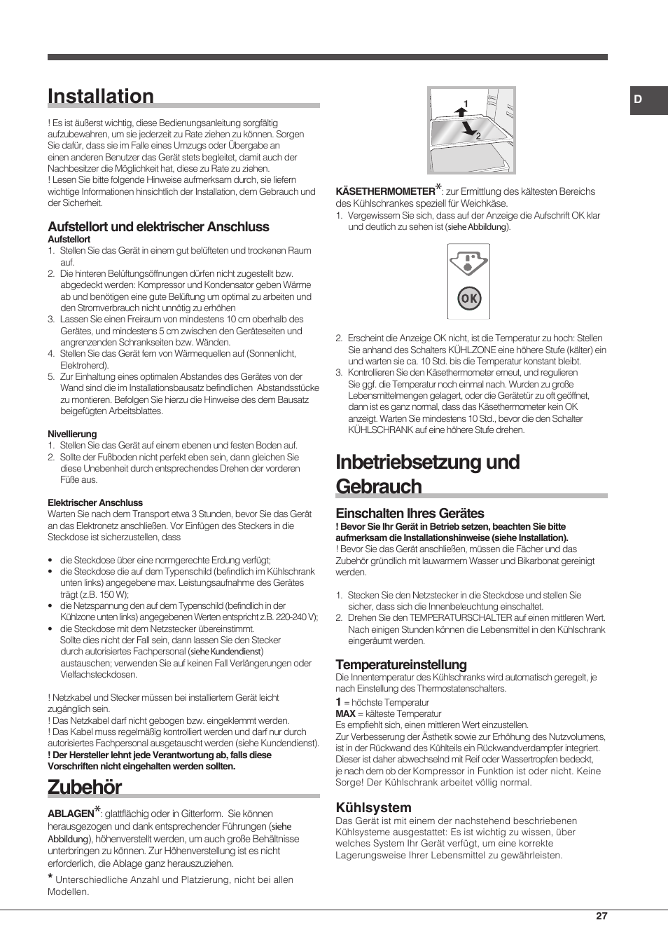 Installation, Zubehör, Inbetriebsetzung und gebrauch | Aufstellort und elektrischer anschluss, Einschalten ihres gerätes, Temperatureinstellung, Kühlsystem | Hotpoint Ariston Combinato EBMH 18311 V O3 User Manual | Page 27 / 64