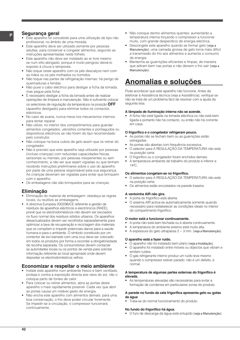 Anomalias e soluções, Segurança geral, Eliminação | Economizar e respeitar o meio ambiente | Hotpoint Ariston Combinato EBMH 18311 V O3 User Manual | Page 42 / 64