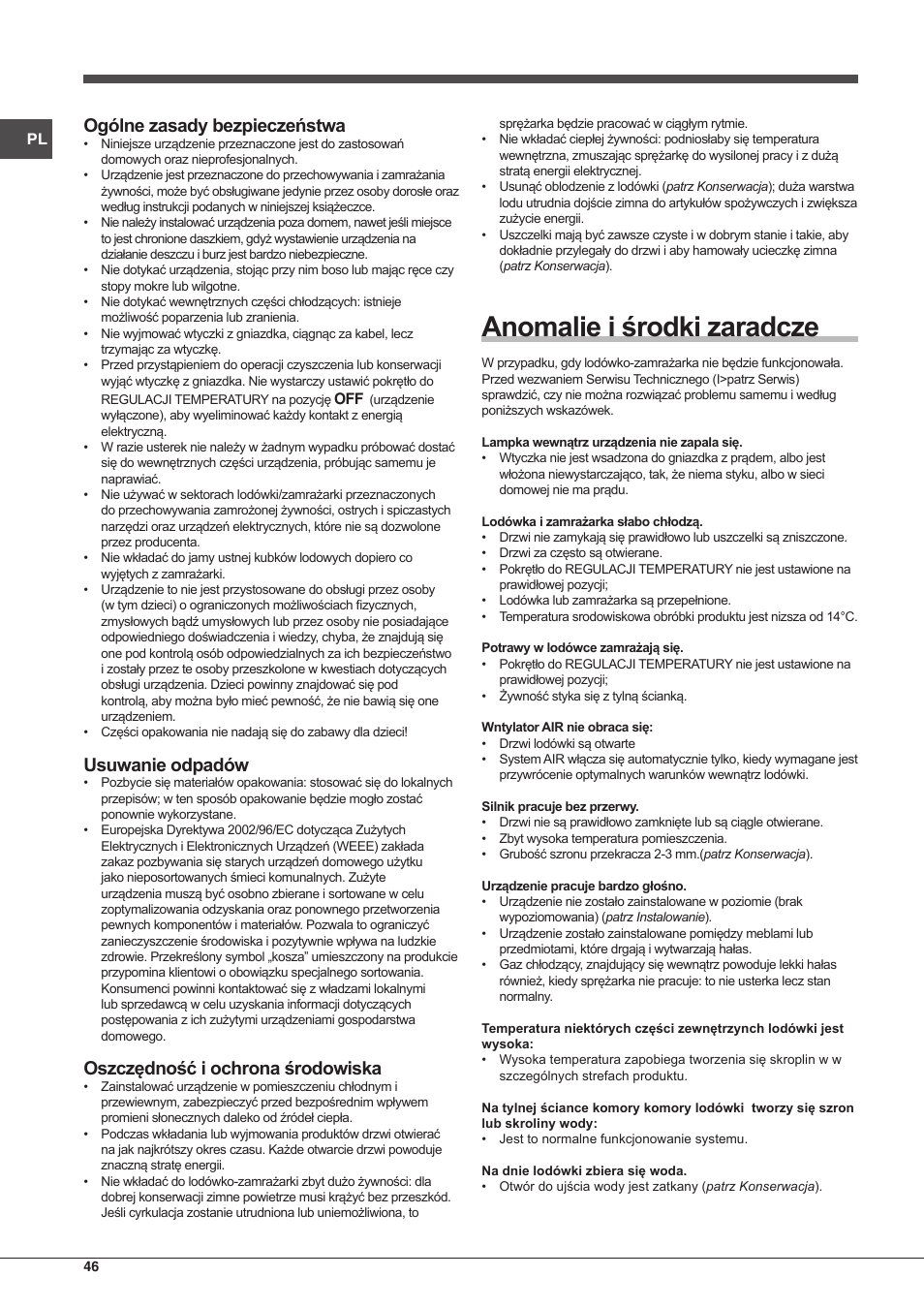 Anomalie i środki zaradcze, Ogólne zasady bezpieczeństwa, Usuwanie odpadów | Oszczędność i ochrona środowiska | Hotpoint Ariston Combinato EBMH 18311 V O3 User Manual | Page 46 / 64