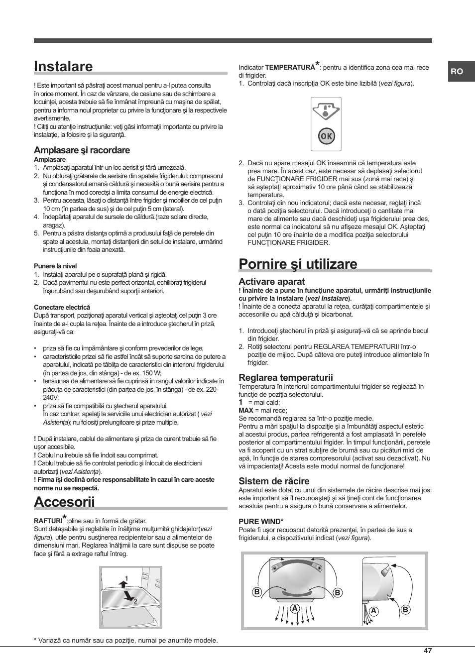 Instalare, Accesorii, Pornire şi utilizare | Amplasare şi racordare, Activare aparat, Reglarea temperaturii, Sistem de răcire | Hotpoint Ariston Combinato EBMH 18311 V O3 User Manual | Page 47 / 64