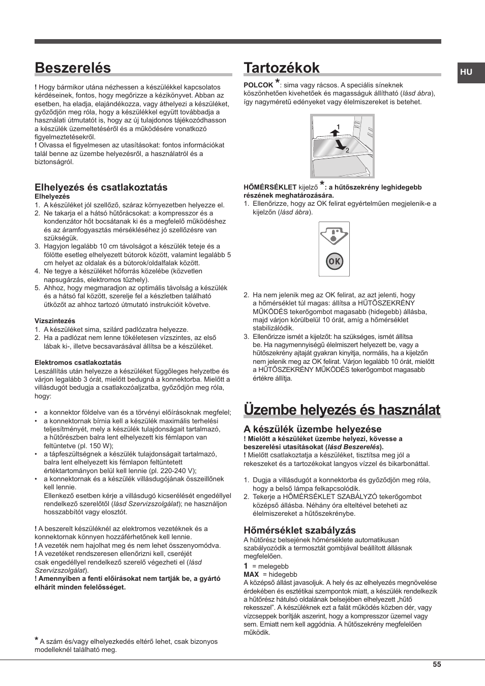 Beszerelés, Tartozékok, Üzembe helyezés és használat | Elhelyezés és csatlakoztatás, A készülék üzembe helyezése, Hőmérséklet szabályzás | Hotpoint Ariston Combinato EBMH 18311 V O3 User Manual | Page 55 / 64