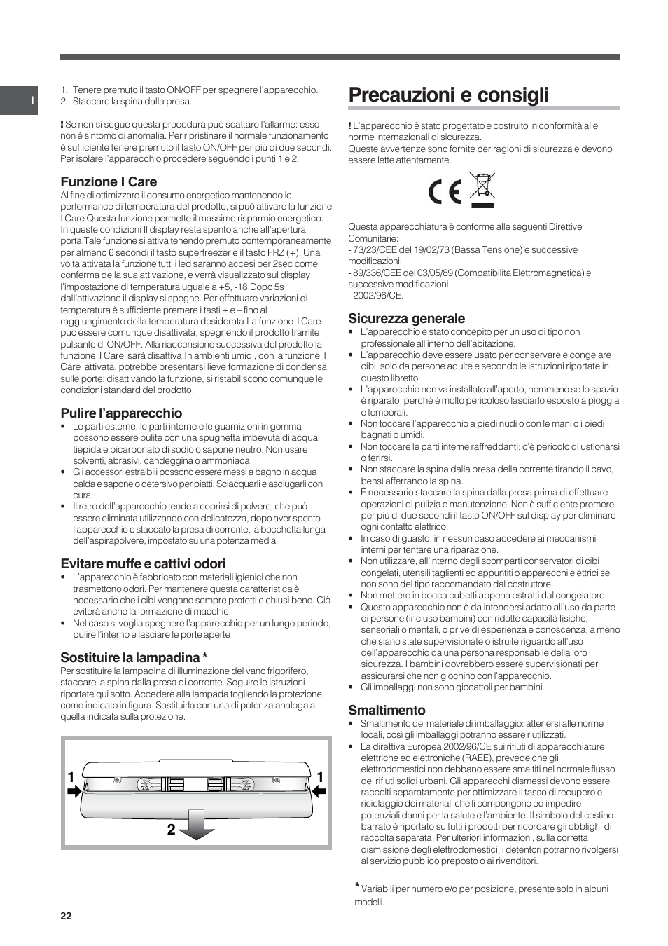 Precauzioni e consigli, Funzione i care, Pulire l’apparecchio | Evitare muffe e cattivi odori, Sostituire la lampadina, Sicurezza generale, Smaltimento | Hotpoint Ariston EBYH 18223 03 F User Manual | Page 22 / 64