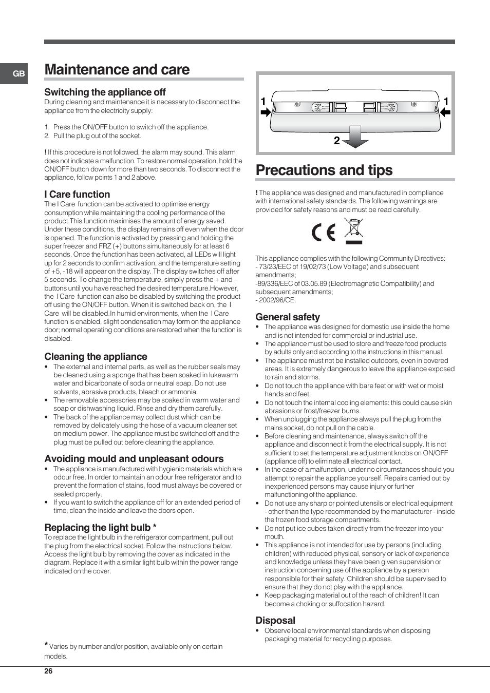 Maintenance and care, Precautions and tips, Switching the appliance off | I care function, Cleaning the appliance, Avoiding mould and unpleasant odours, Replacing the light bulb, General safety, Disposal | Hotpoint Ariston EBYH 18223 03 F User Manual | Page 26 / 64