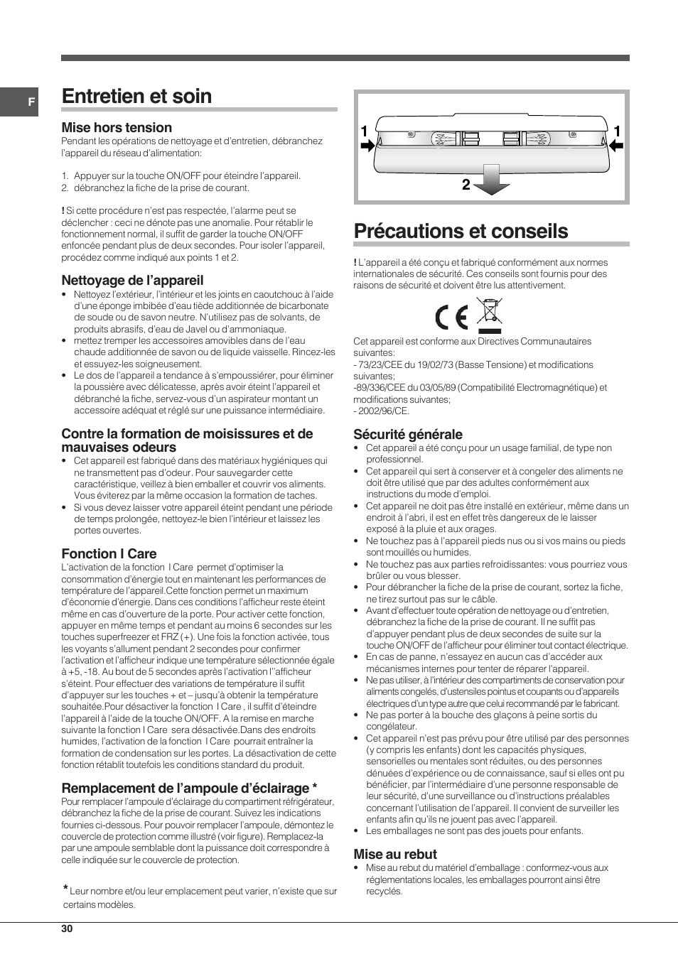 Entretien et soin, Précautions et conseils, Mise hors tension | Nettoyage de l’appareil, Fonction i care, Remplacement de l’ampoule d’éclairage, Sécurité générale, Mise au rebut | Hotpoint Ariston EBYH 18223 03 F User Manual | Page 30 / 64