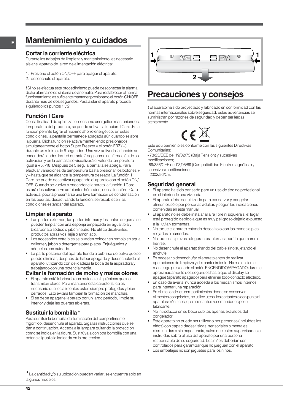 Mantenimiento y cuidados, Precauciones y consejos, Cortar la corriente eléctrica | Función i care, Limpiar el aparato, Evitar la formación de moho y malos olores, Sustituir la bombilla, Seguridad general | Hotpoint Ariston EBYH 18223 03 F User Manual | Page 42 / 64