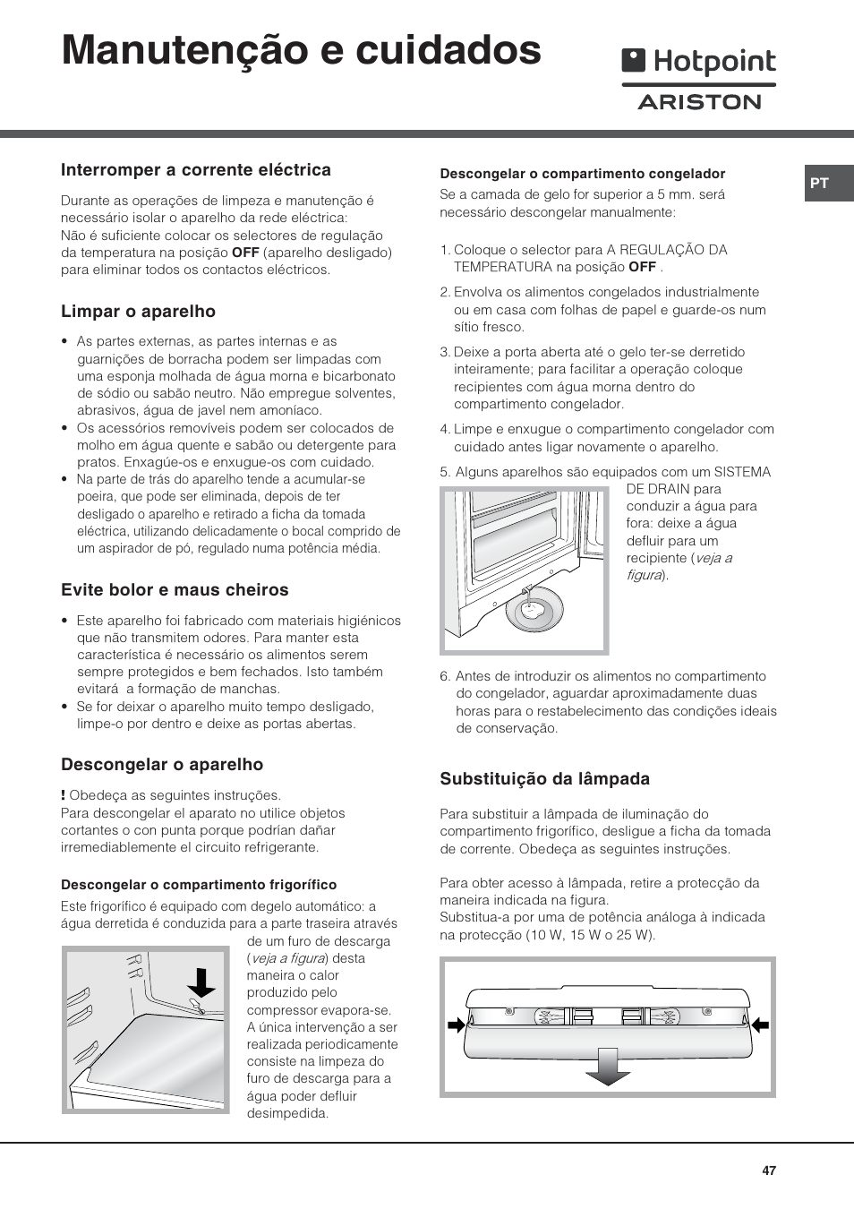 Manutenção e cuidados | Hotpoint Ariston Combinato SBM 1827V-HA User Manual | Page 47 / 72