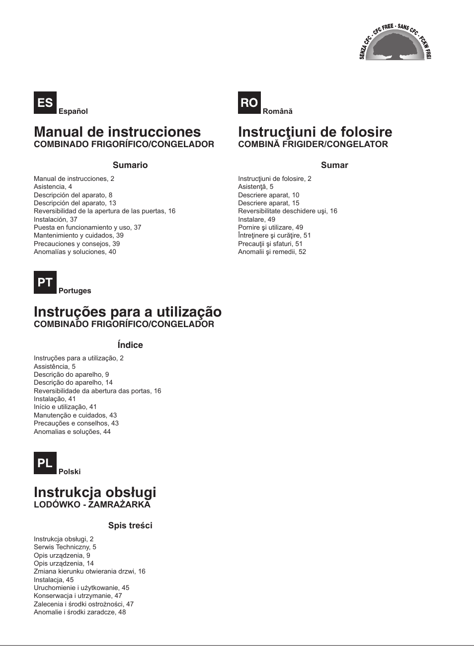 Manual de instrucciones, Instruções para a utilização, Instrukcja obsługi | Instrucţiuni de folosire | Hotpoint Ariston Combinato EBDH 18223 F User Manual | Page 2 / 52