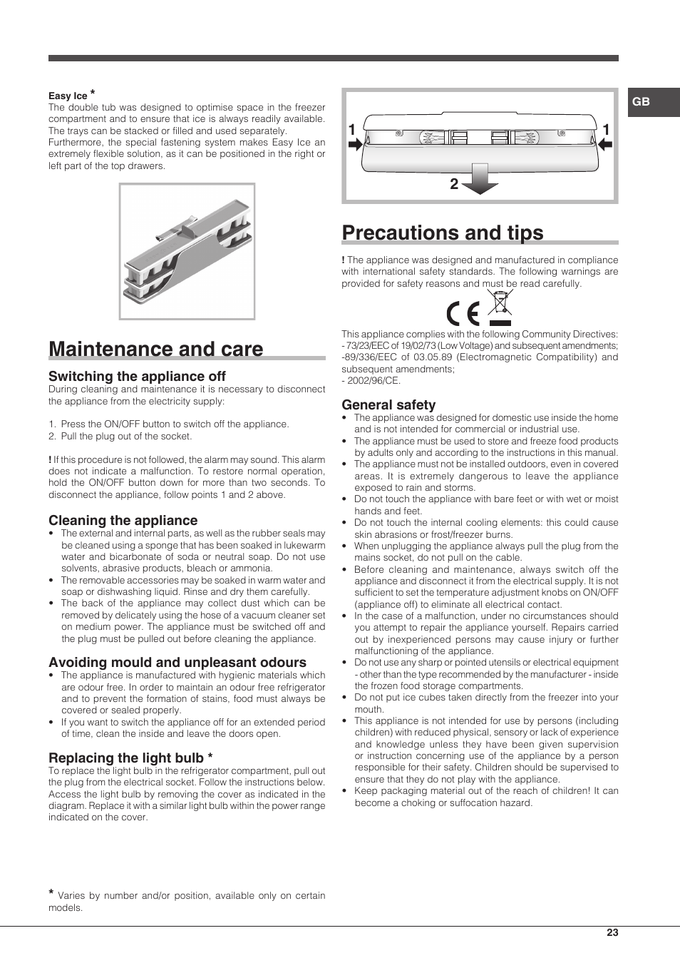 Maintenance and care, Precautions and tips, Switching the appliance off | Cleaning the appliance, Avoiding mould and unpleasant odours, Replacing the light bulb, General safety | Hotpoint Ariston Combinato EBDH 18223 F User Manual | Page 23 / 52