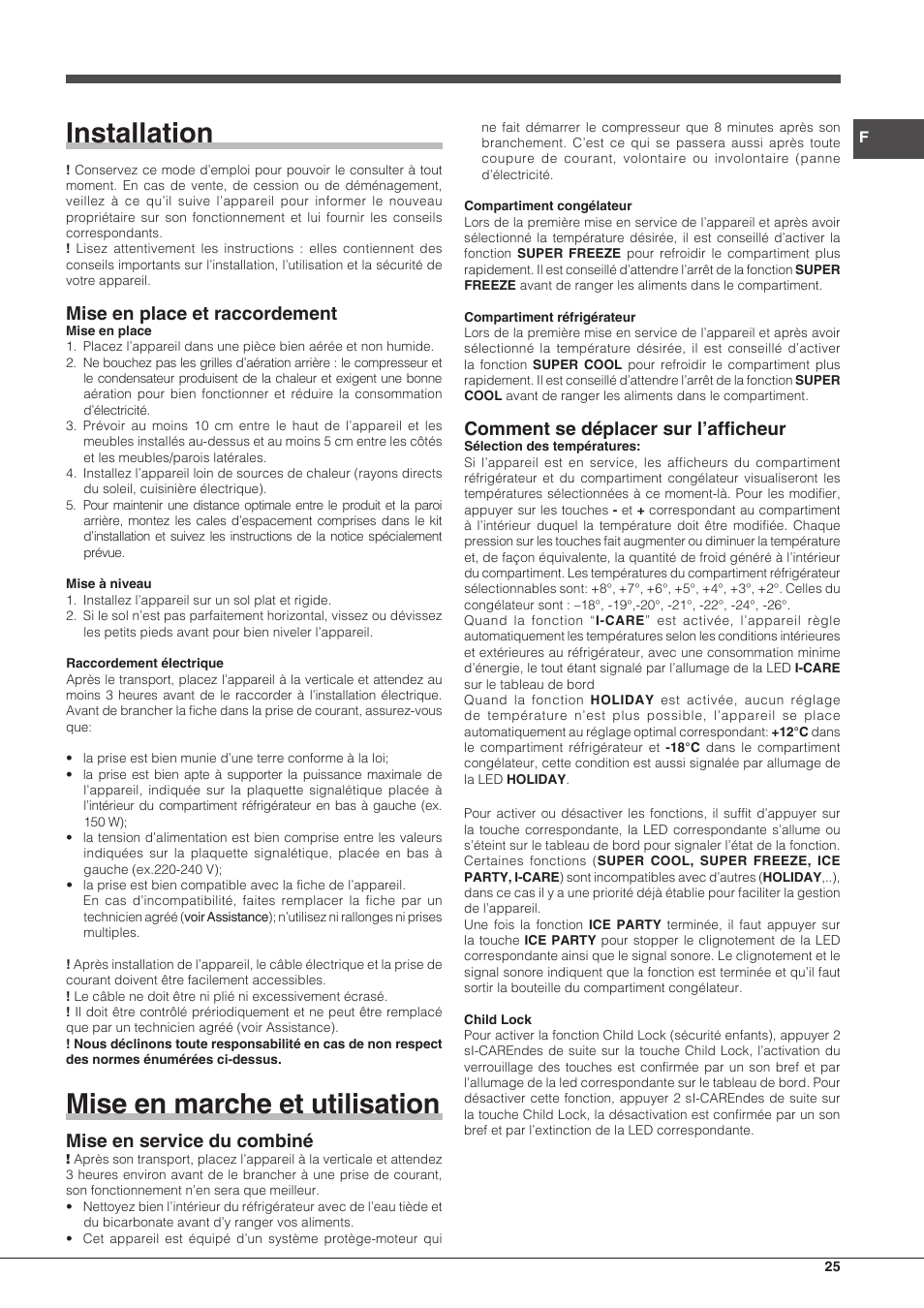 Installation, Mise en marche et utilisation, Mise en place et raccordement | Mise en service du combiné, Comment se déplacer sur l’afficheur | Hotpoint Ariston Combinato EBDH 18223 F User Manual | Page 25 / 52