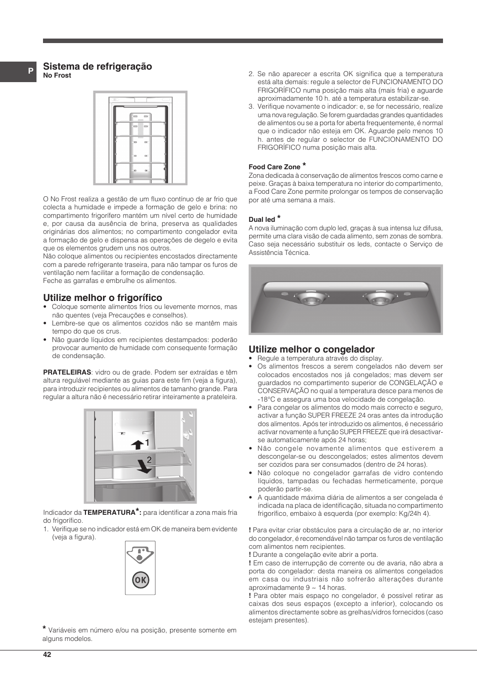 Sistema de refrigeração, Utilize melhor o frigorífico, Utilize melhor o congelador | Hotpoint Ariston Combinato EBDH 18223 F User Manual | Page 42 / 52