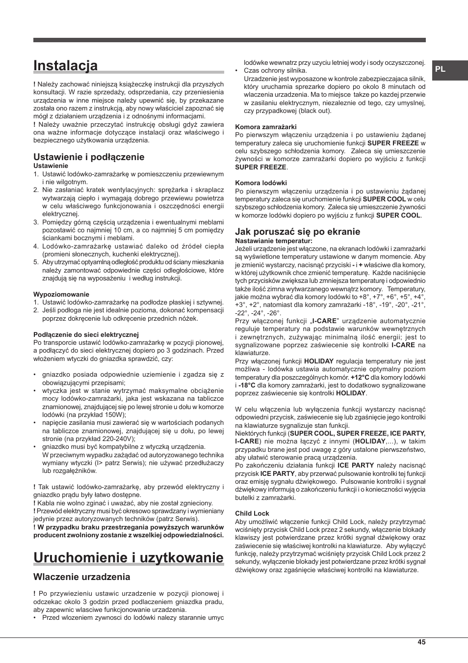 Instalacja, Uruchomienie i uzytkowanie, Ustawienie i podłączenie | Wlaczenie urzadzenia, Jak poruszać się po ekranie | Hotpoint Ariston Combinato EBDH 18223 F User Manual | Page 45 / 52